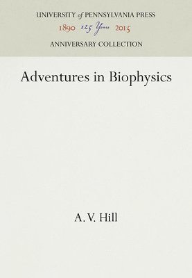 bokomslag Adventures in Biophysics