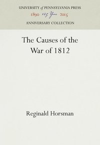 bokomslag The Causes of the War of 1812