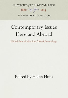 Helen Huus - Contemporary Issues Here and Abroad, Inbunden
