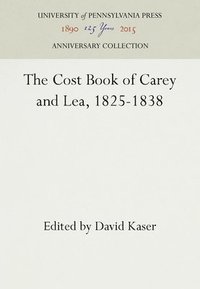 bokomslag The Cost Book of Carey and Lea, 1825-1838