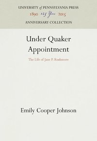 bokomslag Under Quaker Appointment