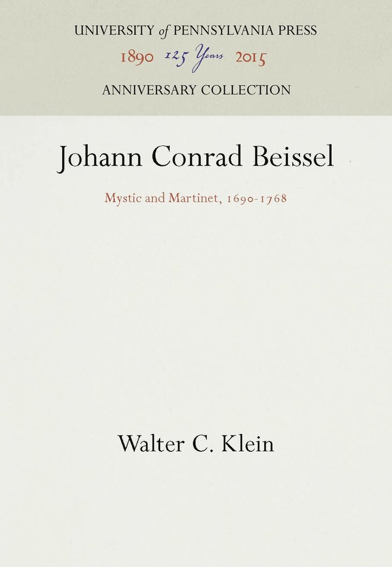 Walter C. Klein, Walter C Klein - Johann Conrad Beissel, Inbunden