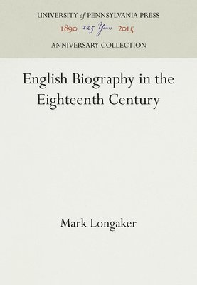 English Biography in the Eighteenth Century 1