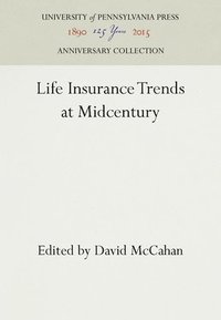 bokomslag Life Insurance Trends at Midcentury
