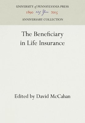 The Beneficiary in Life Insurance 1