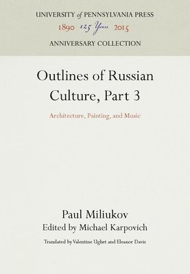 bokomslag Outlines of Russian Culture, Part 3