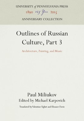 bokomslag Outlines of Russian Culture, Part 3