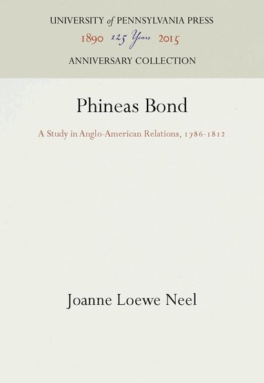Joanne Loewe Neel - Phineas Bond, Inbunden
