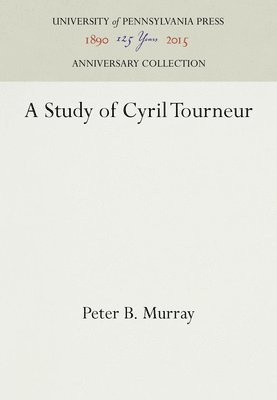 A Study of Cyril Tourneur 1