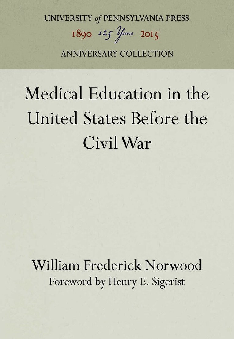 Medical Education in the United States Before the Civil War