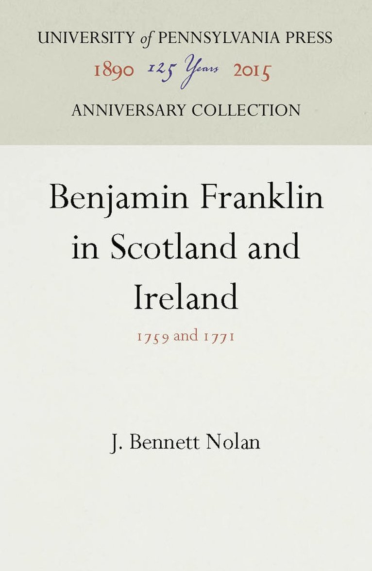 Benjamin Franklin in Scotland and Ireland