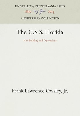 Frank Lawrence Owsley, Jr., Jr., Jr - C.S.S. Florida, Inbunden