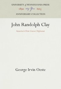bokomslag John Randolph Clay