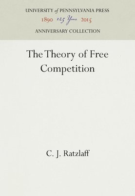 bokomslag The Theory of Free Competition