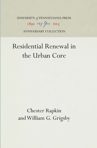 bokomslag Residential Renewal in the Urban Core