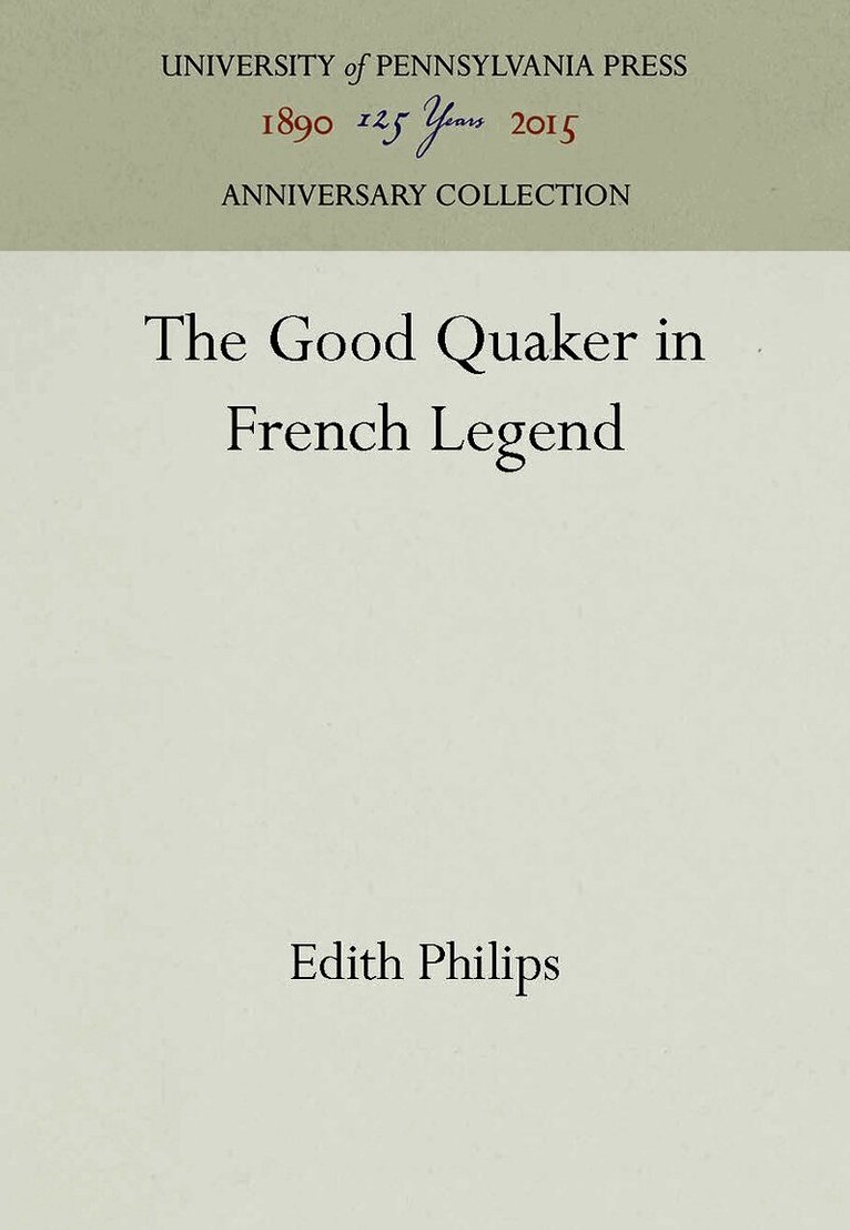Good Quaker in French Legend