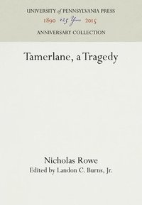bokomslag Tamerlane, a Tragedy
