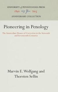 bokomslag Pioneering in Penology