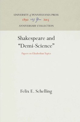 bokomslag Shakespeare and &quot;Demi-Science&quot;