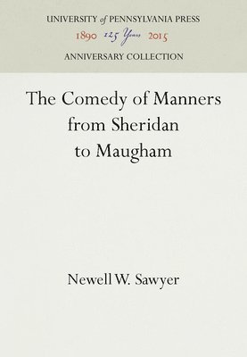 The Comedy of Manners from Sheridan to Maugham 1