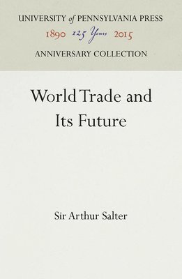 bokomslag World Trade and Its Future