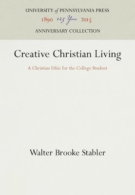 bokomslag Creative Christian Living