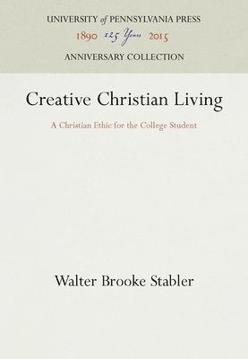 bokomslag Creative Christian Living