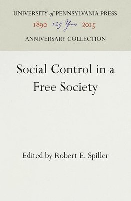Social Control in a Free Society 1