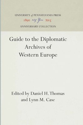 Guide to the Diplomatic Archives of Western Europe 1