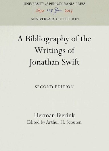 Herman Teerink, Arthur H. Scouten - Bibliography of the Writings of Jonathan Swift, Inbunden