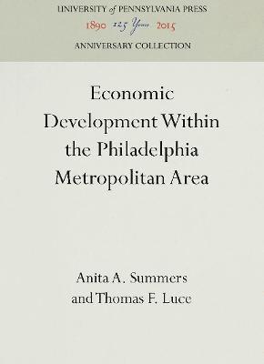 Economic Development Within the Philadelphia Metropolitan Area 1