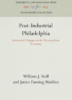 Post-Industrial Philadelphia