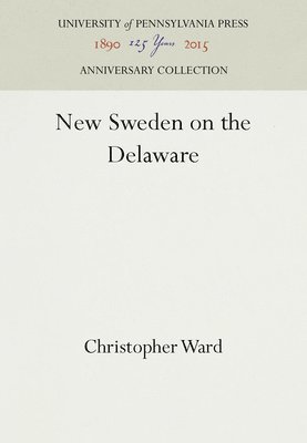bokomslag New Sweden on the Delaware
