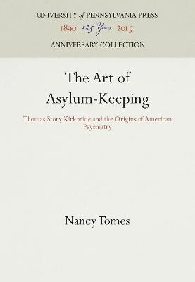 bokomslag Art of Asylum-Keeping