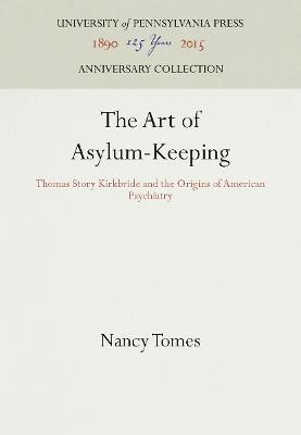 The Art of Asylum-Keeping 1