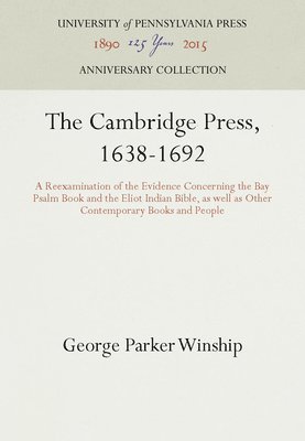 bokomslag The Cambridge Press, 1638-1692