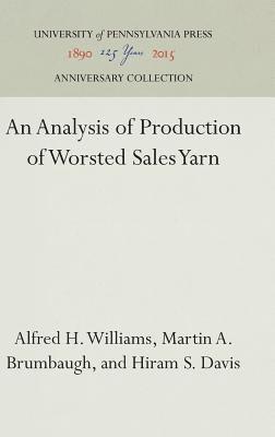 An Analysis of Production of Worsted Sales Yarn 1
