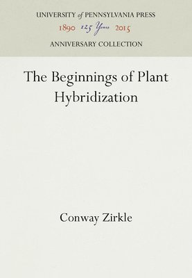 bokomslag The Beginnings of Plant Hybridization