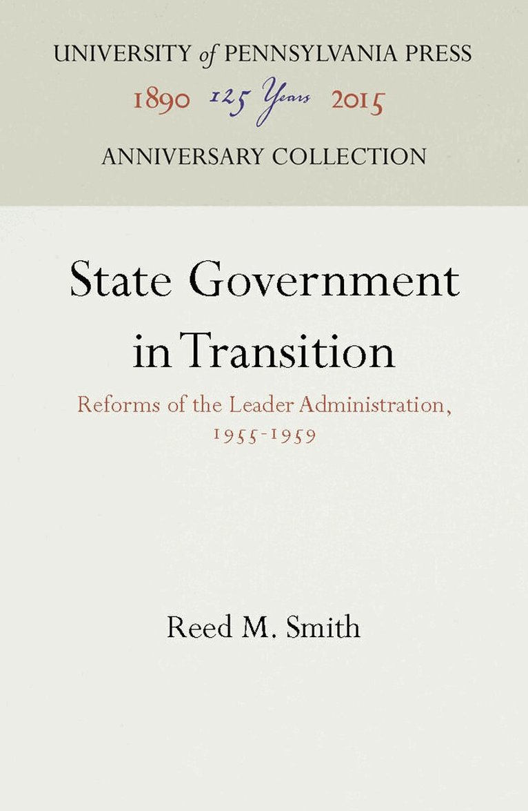 Reed M. Smith, Reed M Smith - State Government in Transition, Inbunden