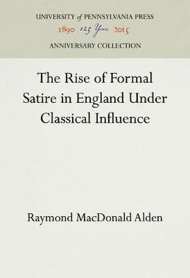 Rise of Formal Satire in England Under Classical Influence