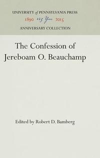 bokomslag The Confession of Jereboam O. Beauchamp