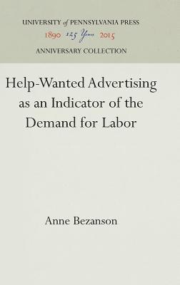 Help-Wanted Advertising as an Indicator of the Demand for Labor 1