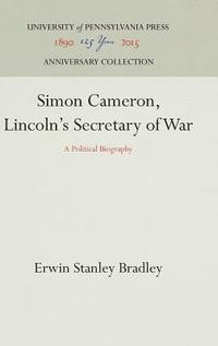 bokomslag Simon Cameron, Lincoln's Secretary of War