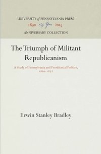 bokomslag The Triumph of Militant Republicanism