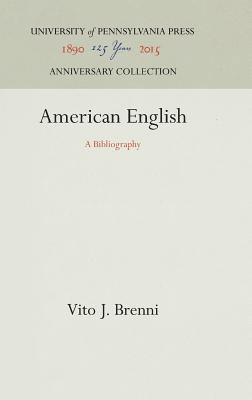 Vito J. Brenni - American English, Inbunden