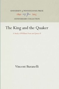 bokomslag The King and the Quaker