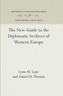 New Guide to the Diplomatic Archives of Western Europe