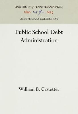 bokomslag Public School Debt Administration