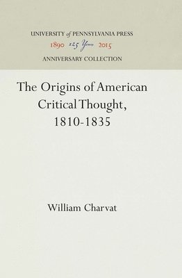 bokomslag Origins of American Critical Thought, 1810-1835