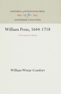 William Penn, 1644-1718